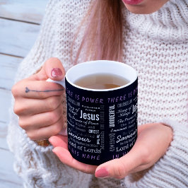 The Powerful Name of Jesus Kristna Mugg