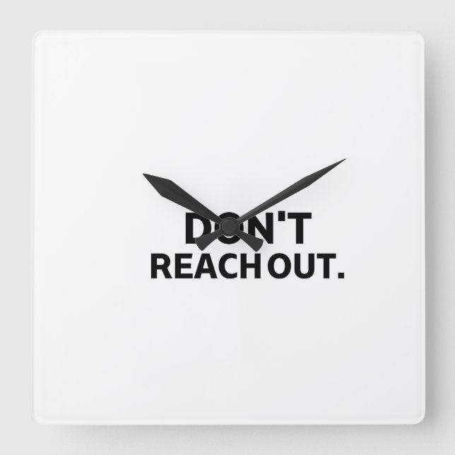 The Private Timekeeper | Don't Reach Out Wall  Fyrkantig Klocka (Framsida)