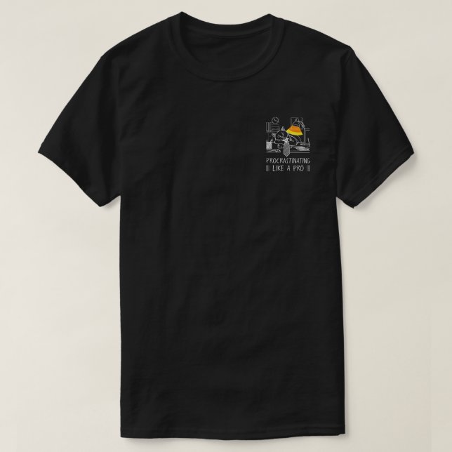 The Procrastinating like a pro (white) T Shirt (Design framsida)