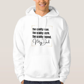 The Quality Man, myt och legend- pappa Hoodie