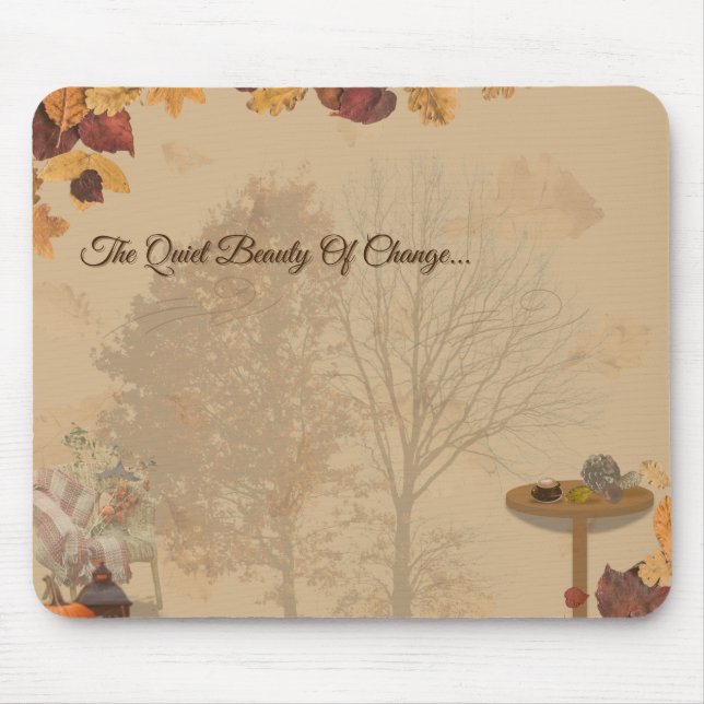 The Quiet Beauty Of Change _ Autumn Mousepad  Musmatta (Framsidan)