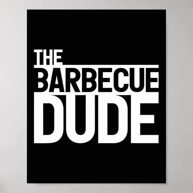 The Rbecue Dude Bbq Grill Och Röker Rbecue Chef 1 Poster (Framsidan)