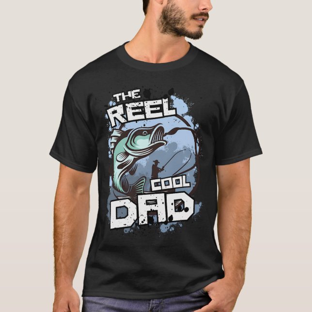 The Reel Cool Dad T Shirt (Framsida)