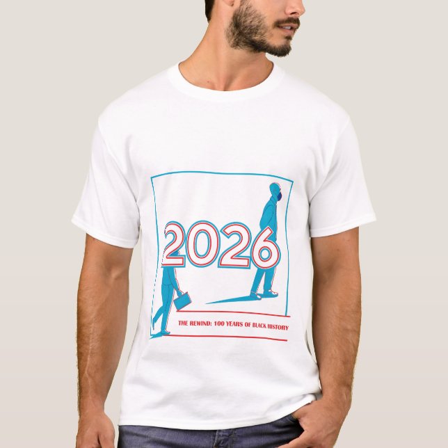 The Rewind 100 Years of Black History 2026 Concept T Shirt (Framsida)