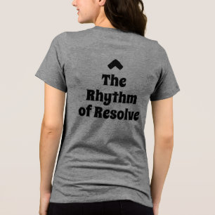 The Rhythm of Resolve T-shirt för medveten livssti