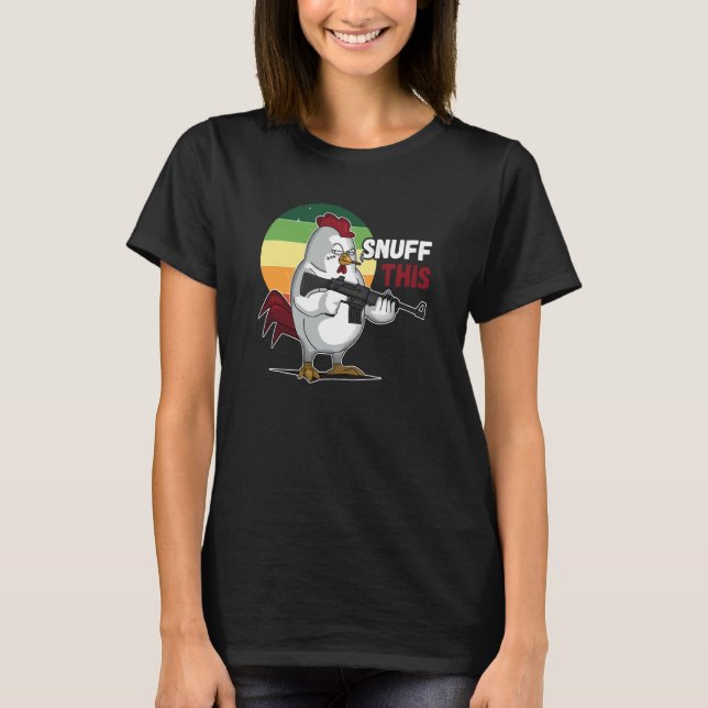 The Rooster Snuff This Animal Saying T Shirt (Framsida)