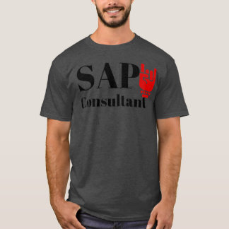 The SAP Consultant T Shirt