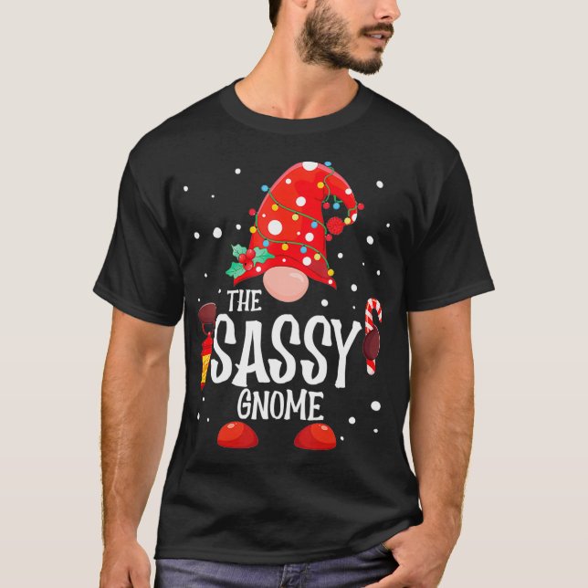 The Sassy Gnome Matching Family Christmas Gnome Pa T Shirt (Framsida)