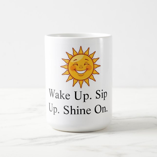 The Sip Up & Shine Mugg (Center)