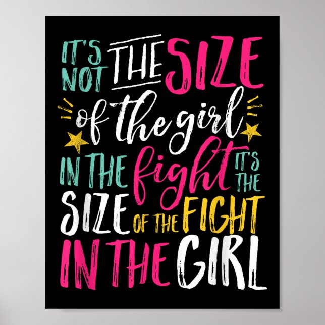 The Size Of Fight In The Girl Insrational Be Stron Poster (Framsidan)