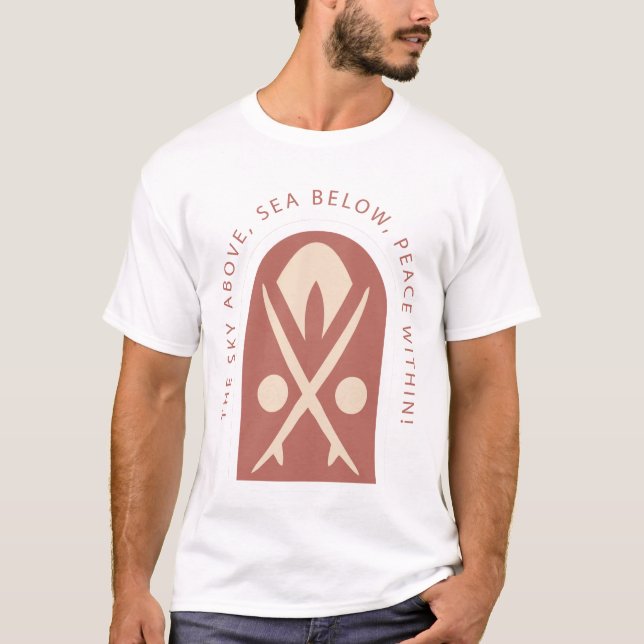 The Sky Above Sea Below Peace Within T Shirt (Framsida)