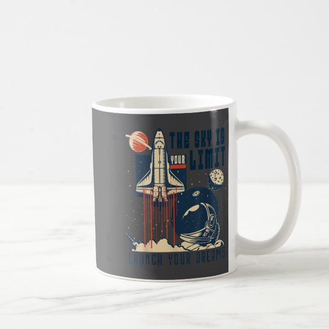 The Sky Is Your Limit Space Rocket Shuttle Motivat Kaffemugg (Höger)