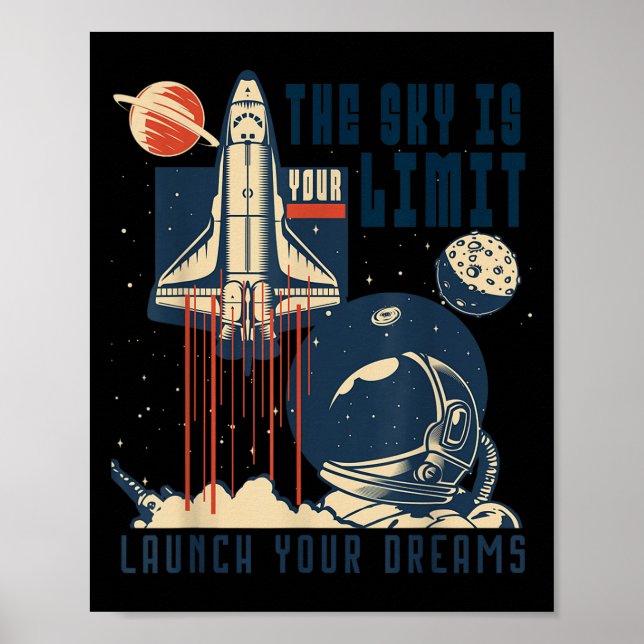 The Sky Is Your Limit Space Rocket Shuttle Motivat Poster (Framsidan)