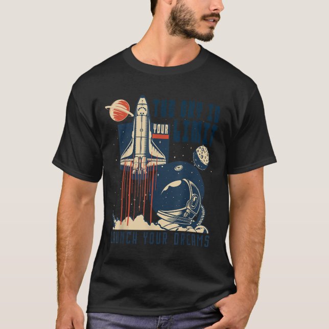 The Sky Is Your Limit Space Rocket Shuttle Motivat T Shirt (Framsida)