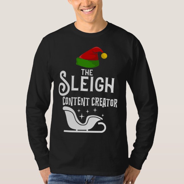 The Sleigh Content Creator Christmas Holidays  Wor T Shirt (Framsida)
