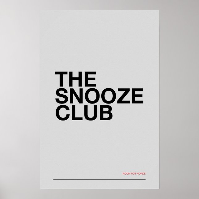 THE SNOOZE CLUB – Bedroom Wall Art Poster (Framsidan)