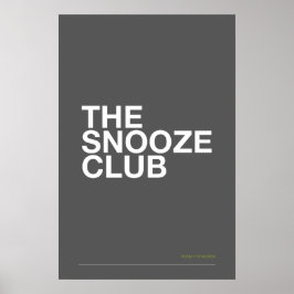 THE SNOOZE CLUB – Bedroom Wall Art Poster