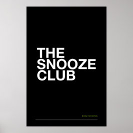 THE SNOOZE CLUB – Bedroom Wall Art Poster