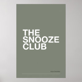 THE SNOOZE CLUB – Bedroom Wall Art Poster