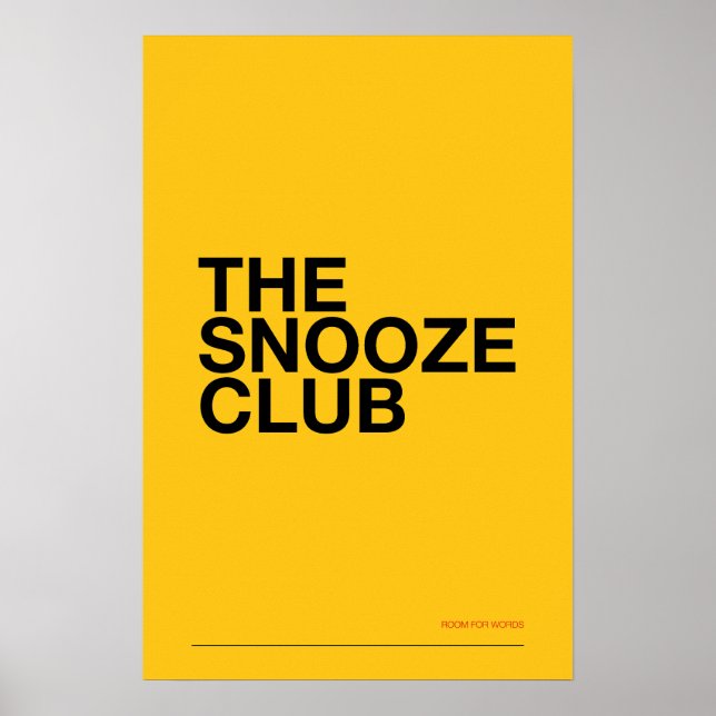THE SNOOZE CLUB – Bedroom Wall Art Poster (Framsidan)