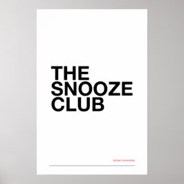 THE SNOOZE CLUB – Bedroom Wall Art Poster