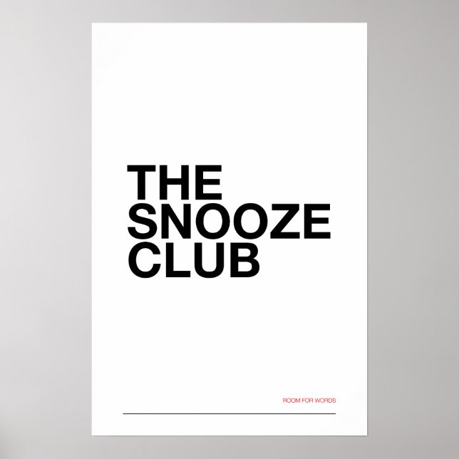 THE SNOOZE CLUB – Bedroom Wall Art Poster (Framsidan)