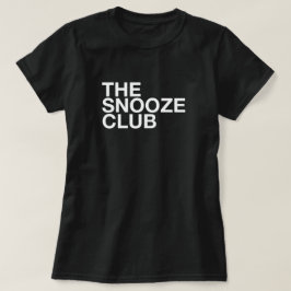 The Snooze Club - Minimalistisk Typografi T-shirt