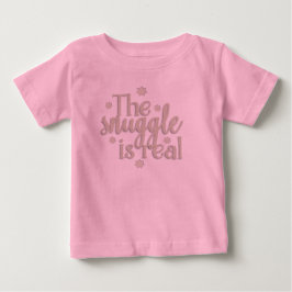 The Snuggle is Real bodysuit Tee