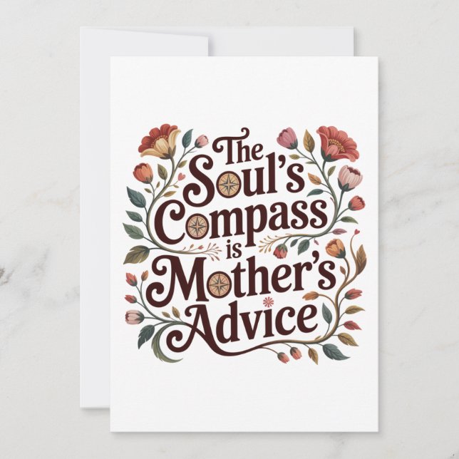 The Soul's Compass Is Mother's Advice Inbjudningar (Framsida)