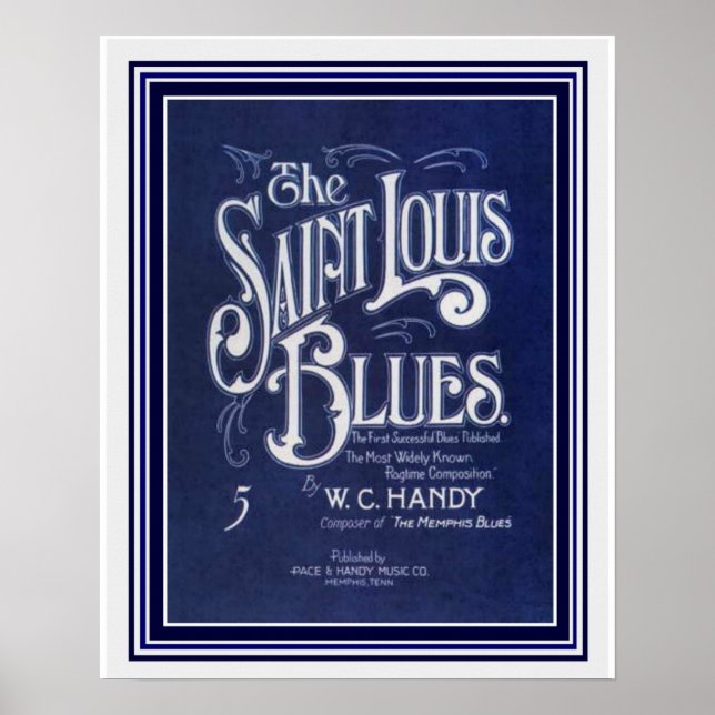 "The St Louis Blues" Lakan Music Print 16x20 Poster (Framsidan)