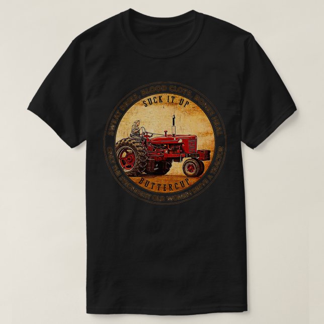 The Strongest Old Women Drive a Tractor  T Shirt (Design framsida)