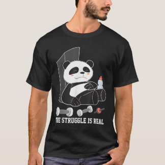 The Struggle Is Real Lazy Panda Panda T Shirt
