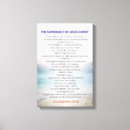 The Supremacy Of Jesus Christ - Colossians 1:15-20 Canvastryck