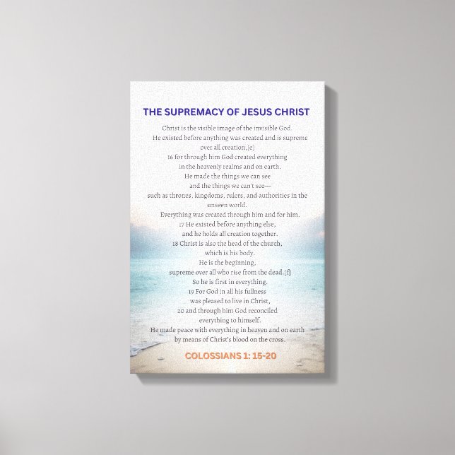 The Supremacy Of Jesus Christ - Colossians 1:15-20 Canvastryck (Framsida)
