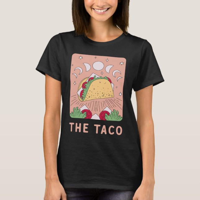 The Taco Tarot Card   Mexican Food   Mystic T Shirt (Framsida)
