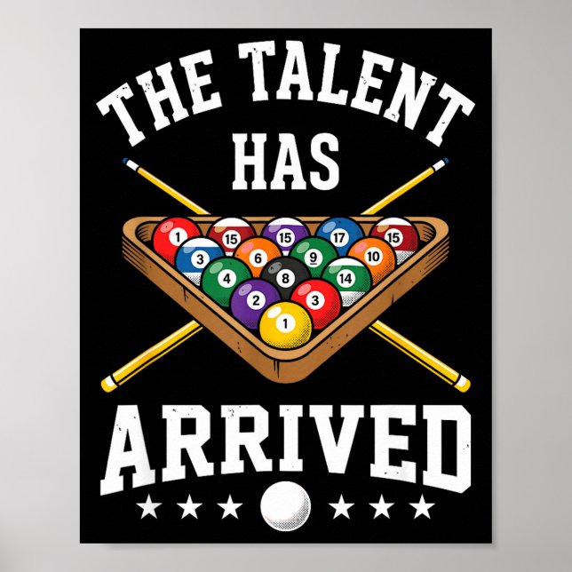 The Talent Has Arrived Funny Billiards Ol Player  Poster (Framsidan)