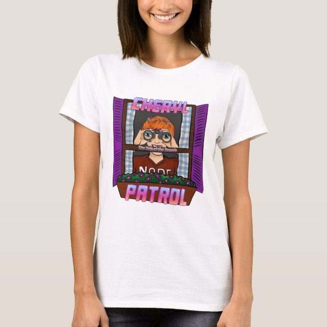 The Talk of the Townie: Cheryl Patrol T T Shirt (Framsida)