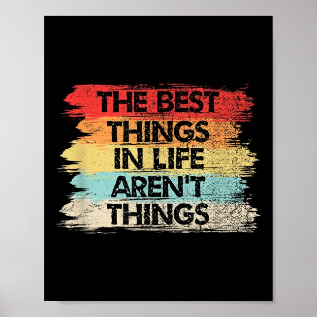 The Things In Life Aren't Things Motivational Quot Poster (Framsidan)