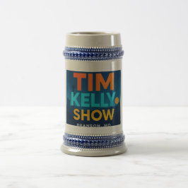The Tim Kelly Show Beer Stein Sejdel