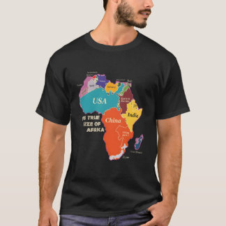 The True Size Of Africa T Shirt