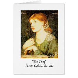 "The Twig" - Dante Gabriel Rossetti Hälsningskort