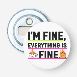 The Ultimate "I'm Fine" Men's Hoodies Flasköppnare