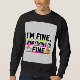 The Ultimate "I'm Fine" Men's Hoodies Lång Ärmad Tröja