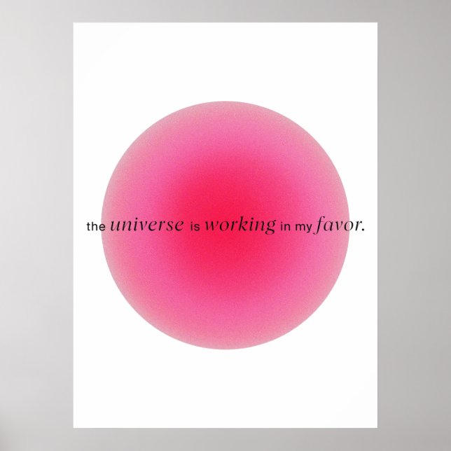 The universe is working in my favor | Gradient Poster (Framsidan)