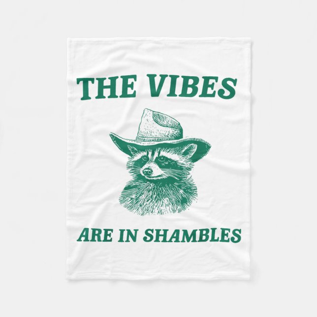 The Vibes Are In Shambles Sarcastic Funny Raccoon  Fleecefilt (Framsidan)