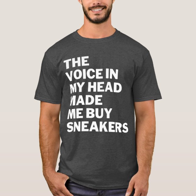 The voice in my head made me buy sneakers friends t shirt (Framsida)