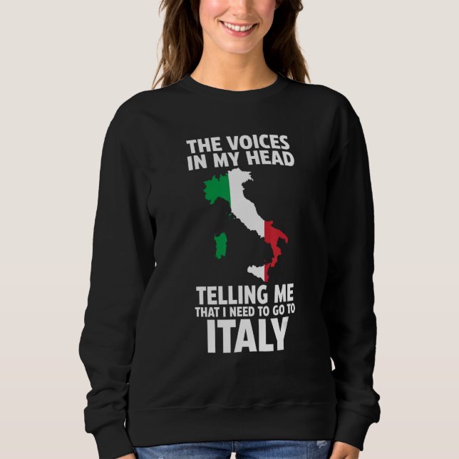 the voices in my head telling Italy Italy Italian  T Shirt (Framsida)