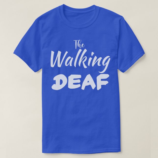 The Walking Deaf 3 T Shirt (Design framsida)