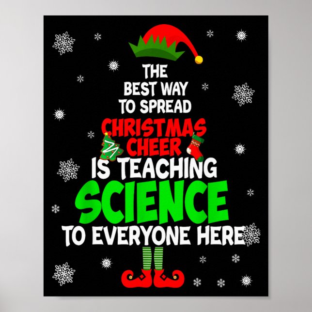 The Way To Spread Christmas Cheer Is Teaching Scie Poster (Framsidan)