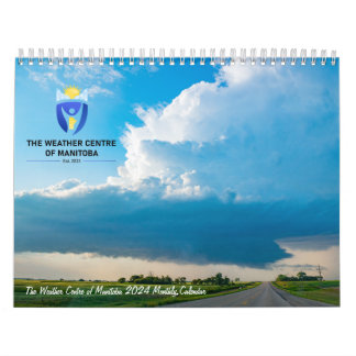 The Weather Center of Manitoba 2024 Calendar Kalender